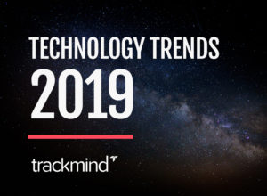 tech trends, technology trends, digital trends, digital transformation, 2019, chatbots, the cloud, blockchain, IoT, Internet of Things, edge computing, 5G, conversational UI